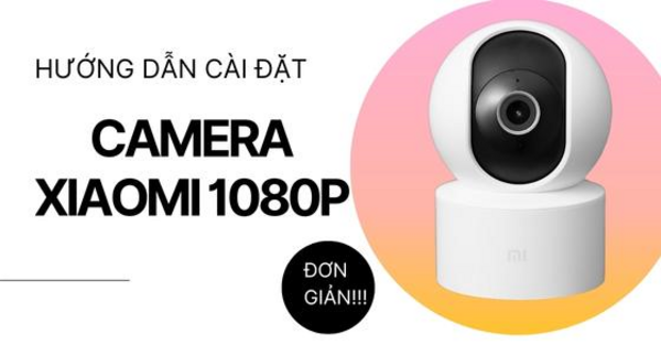 Kết nối Camera Xiaomi với mạng Wi-Fi 2.4GHz